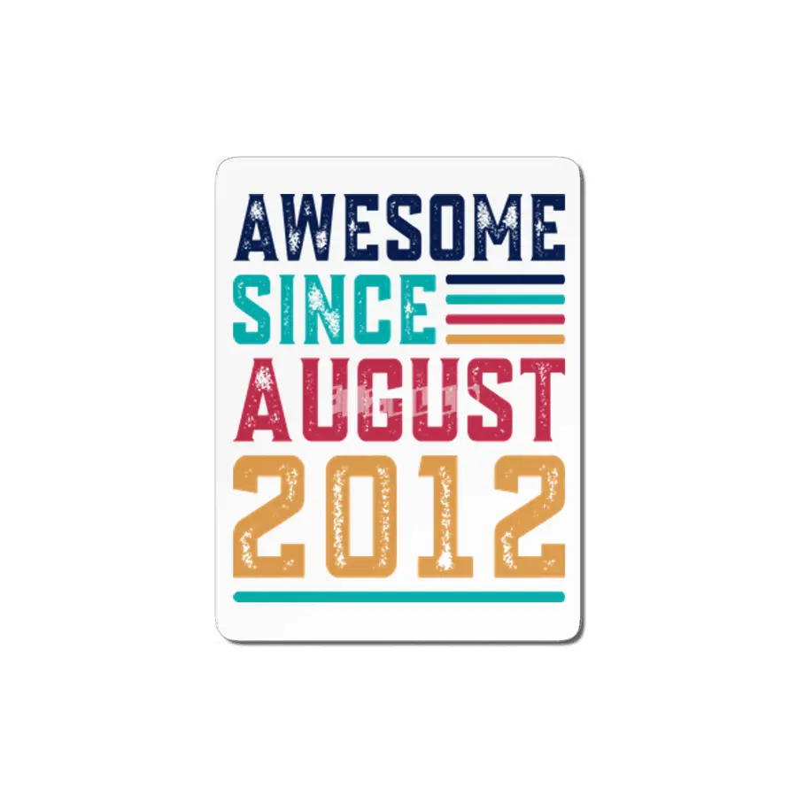 Awesome Since August 2012 MDF Tablo
