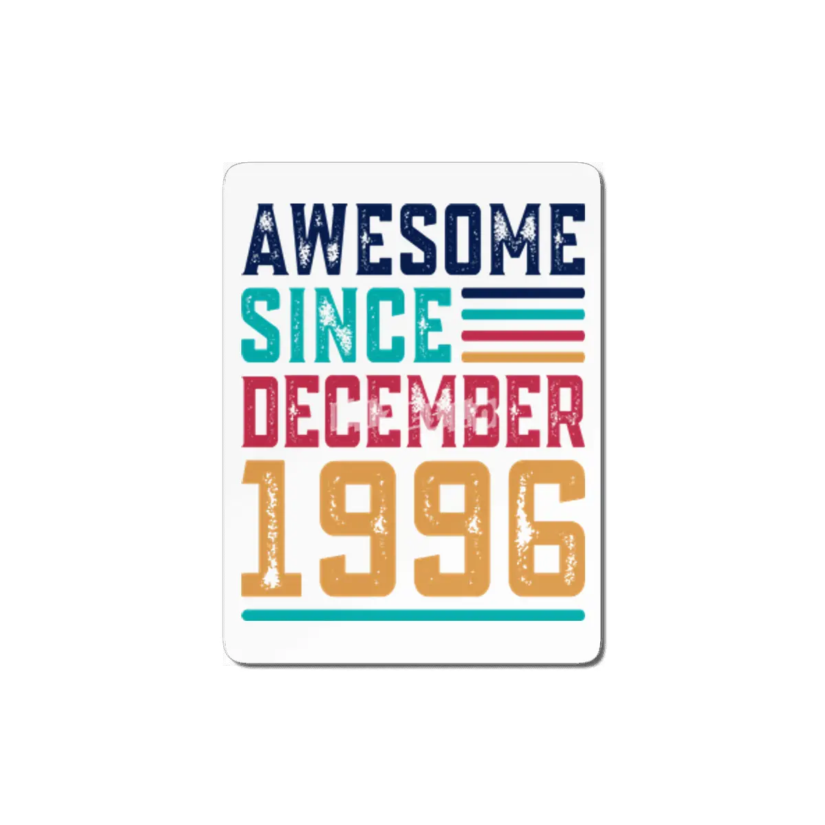 Awesome Since December 1996 MDF Tablo