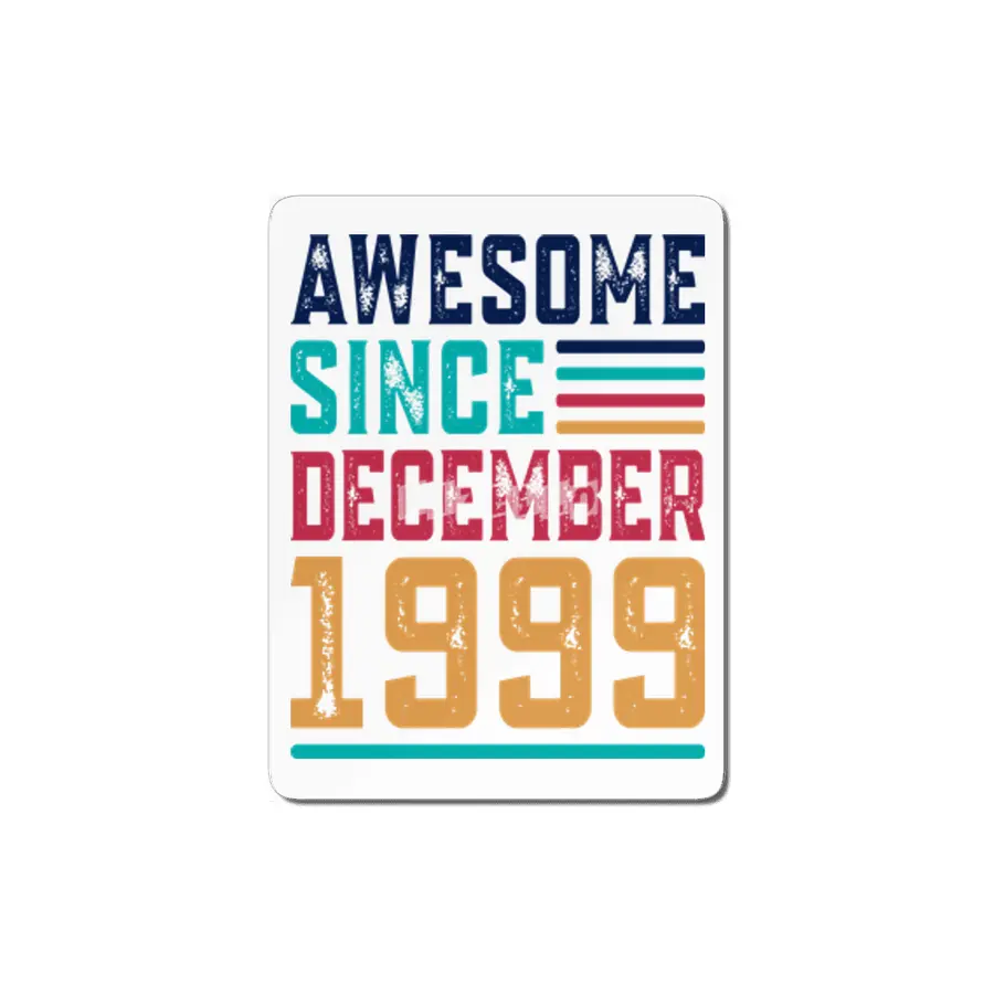Awesome Since December 1999 MDF Tablo