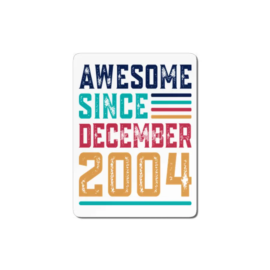 Awesome Since December 2004 MDF Tablo