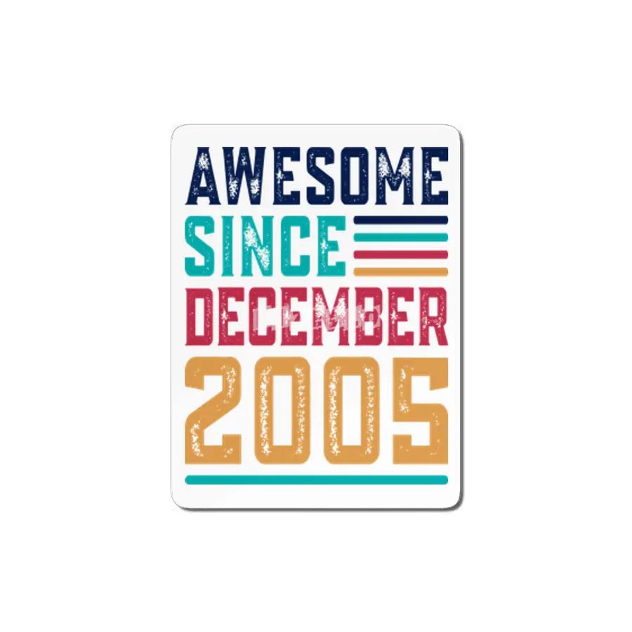 Awesome Since December 2005 MDF Tablo