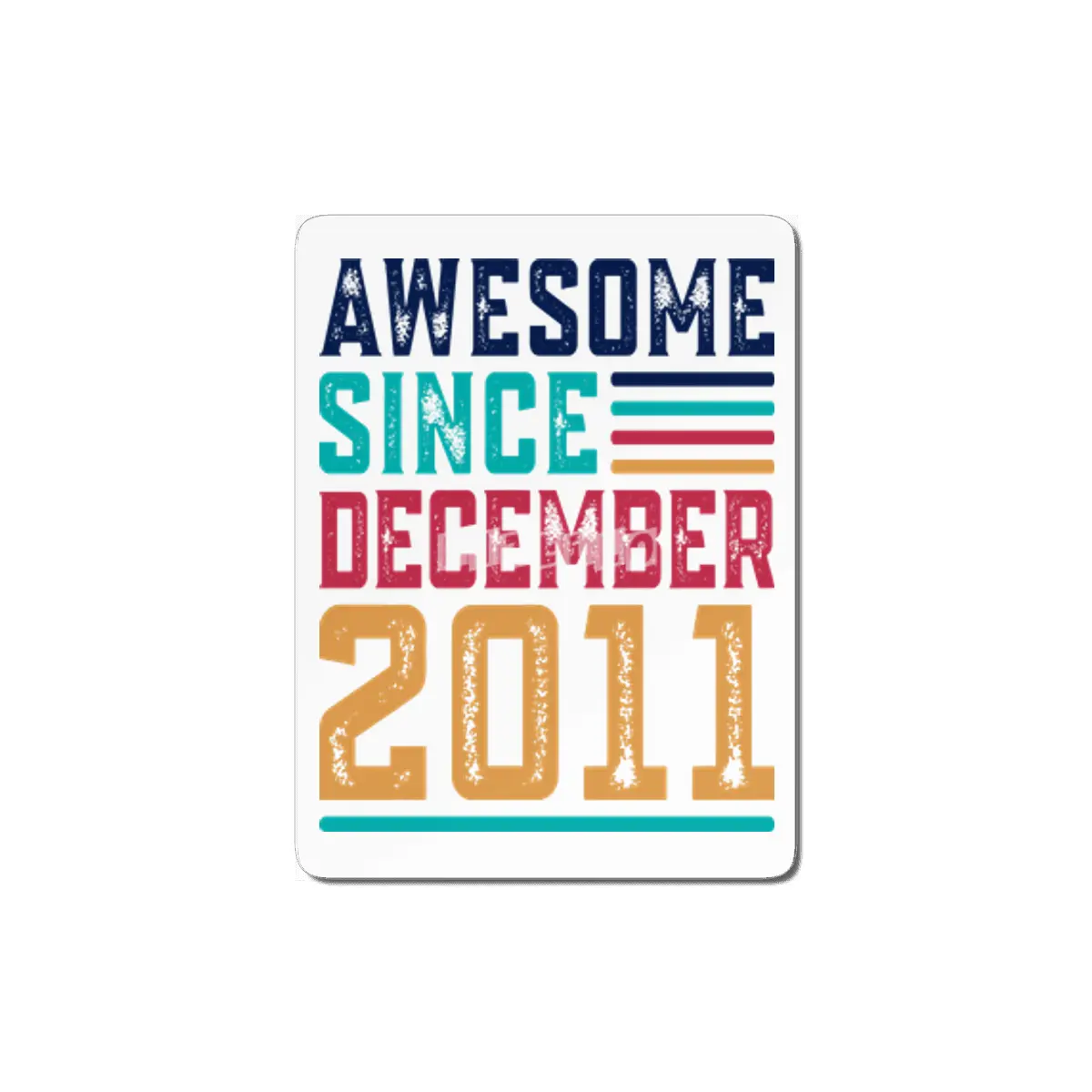 Awesome Since December 2011 MDF Tablo