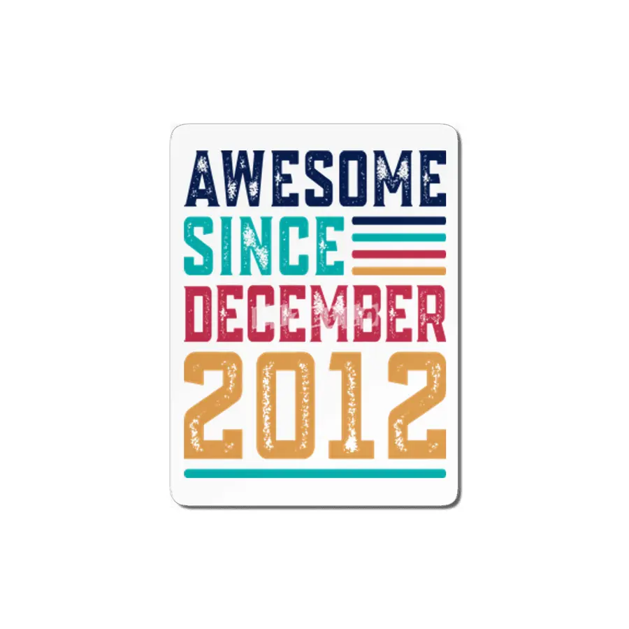 Awesome Since December 2012 MDF Tablo