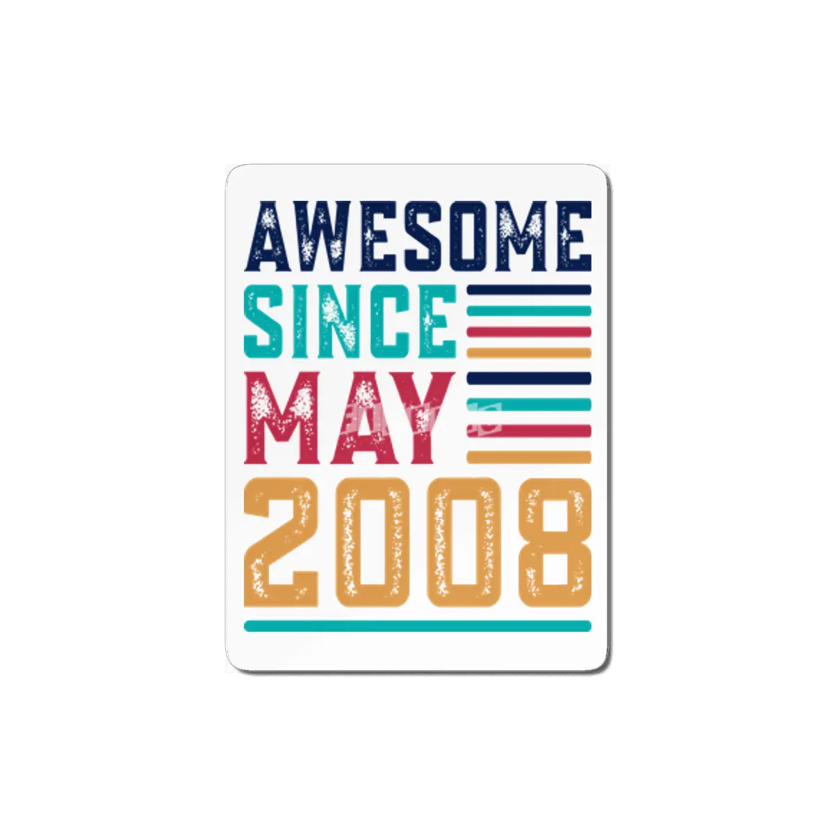 Awesome Since May 2008 MDF Tablo