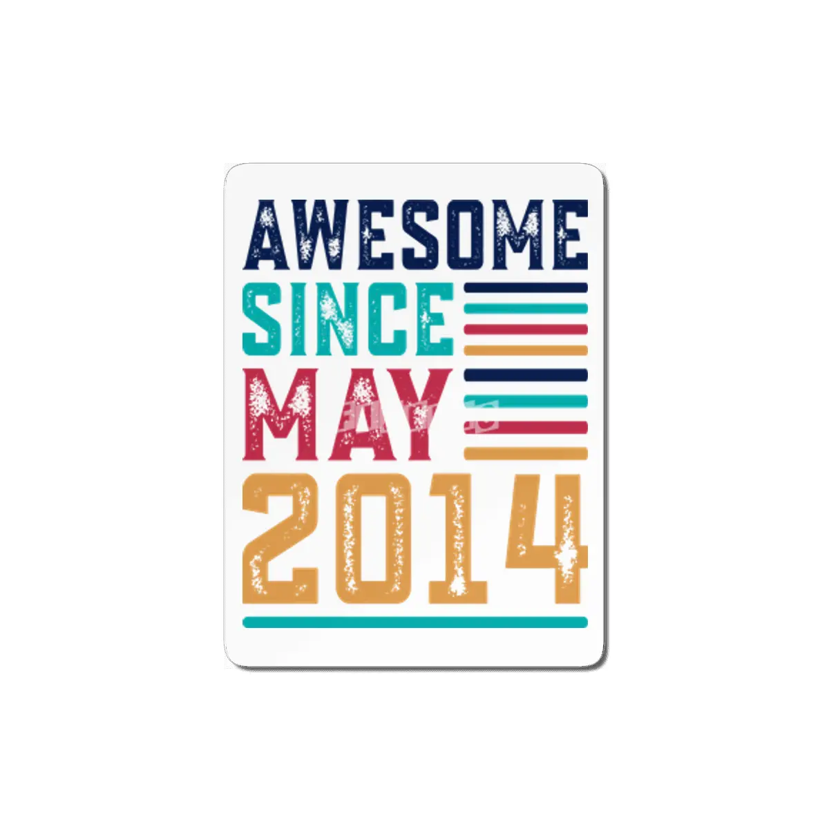 Awesome Since May 2014 MDF Tablo