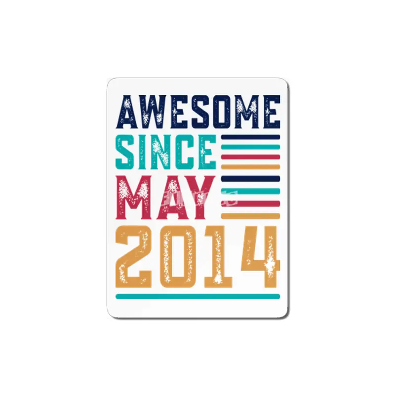 Awesome Since May 2014 MDF Tablo
