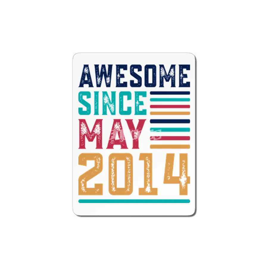 Awesome Since May 2014 MDF Tablo
