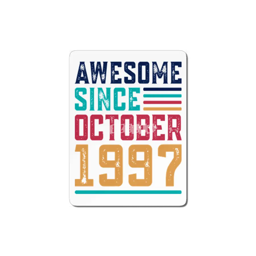 Awesome Since October 1997 MDF Tablo