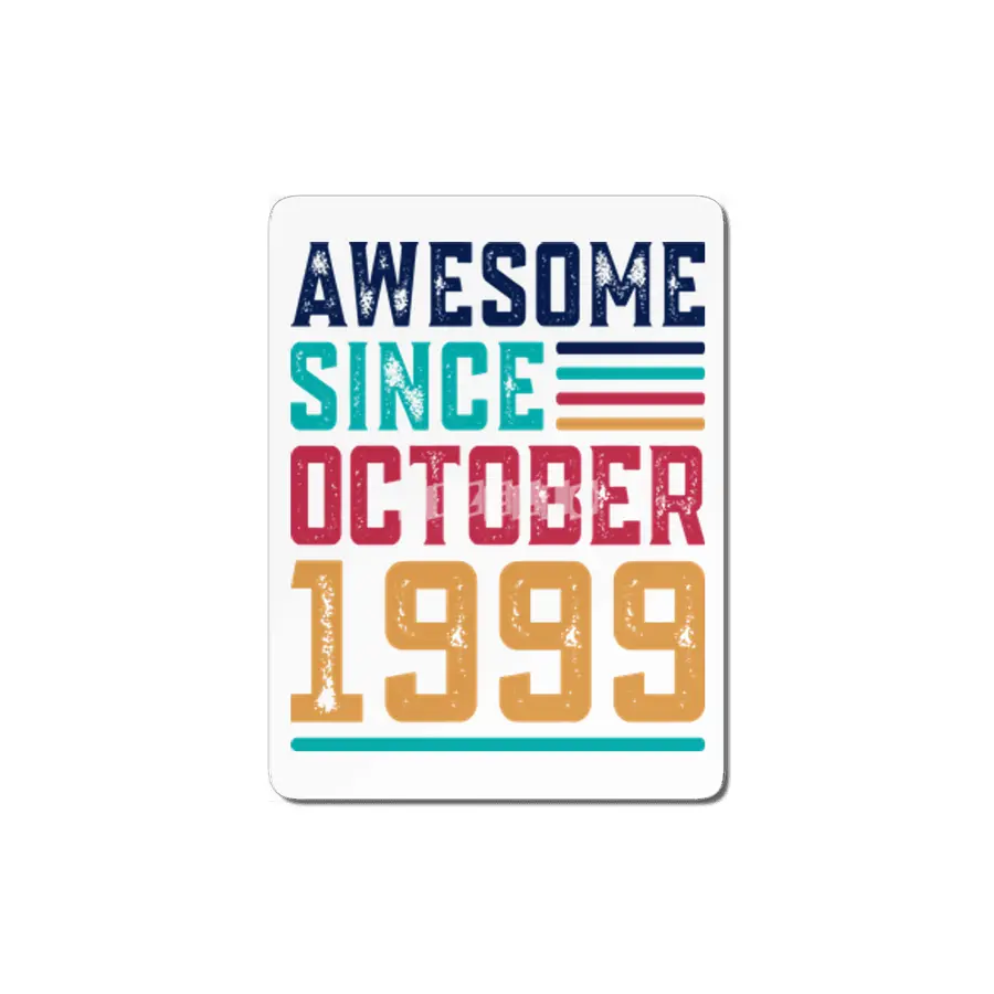 Awesome Since October 1999 MDF Tablo