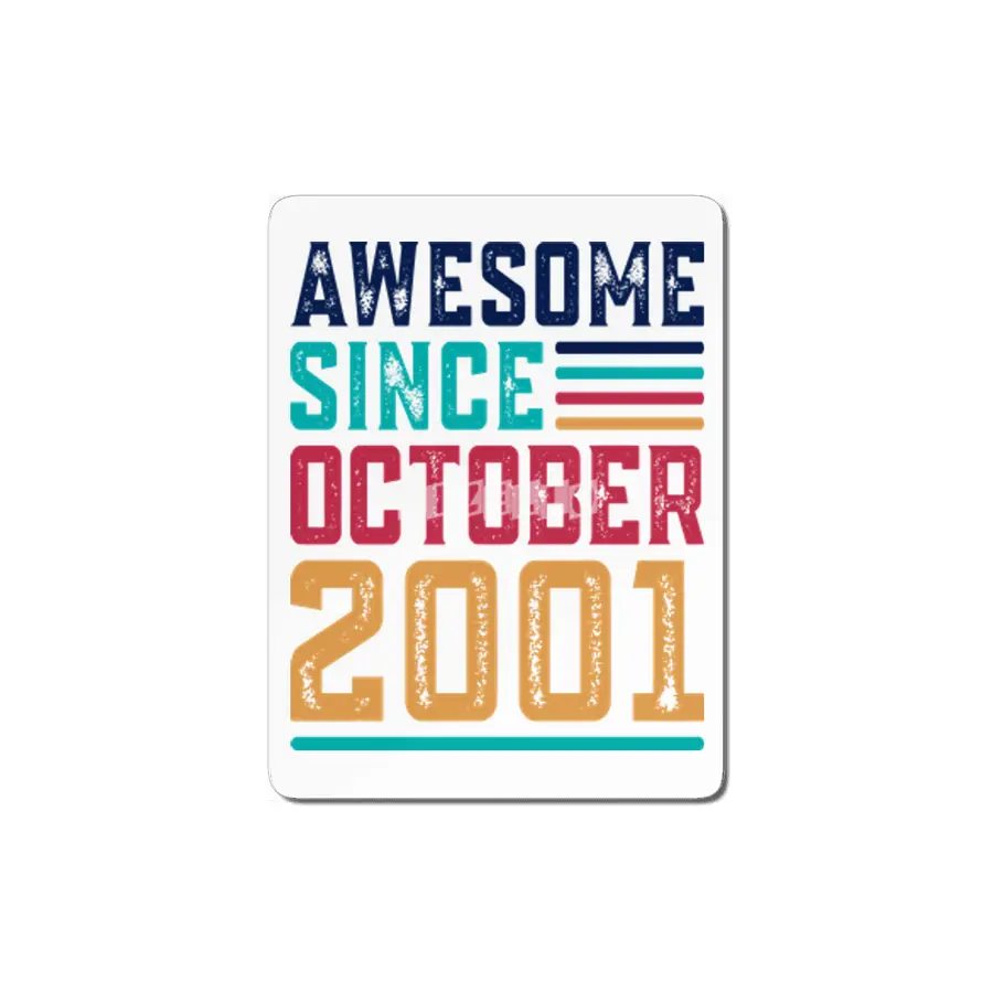 Awesome Since October 2001 MDF Tablo