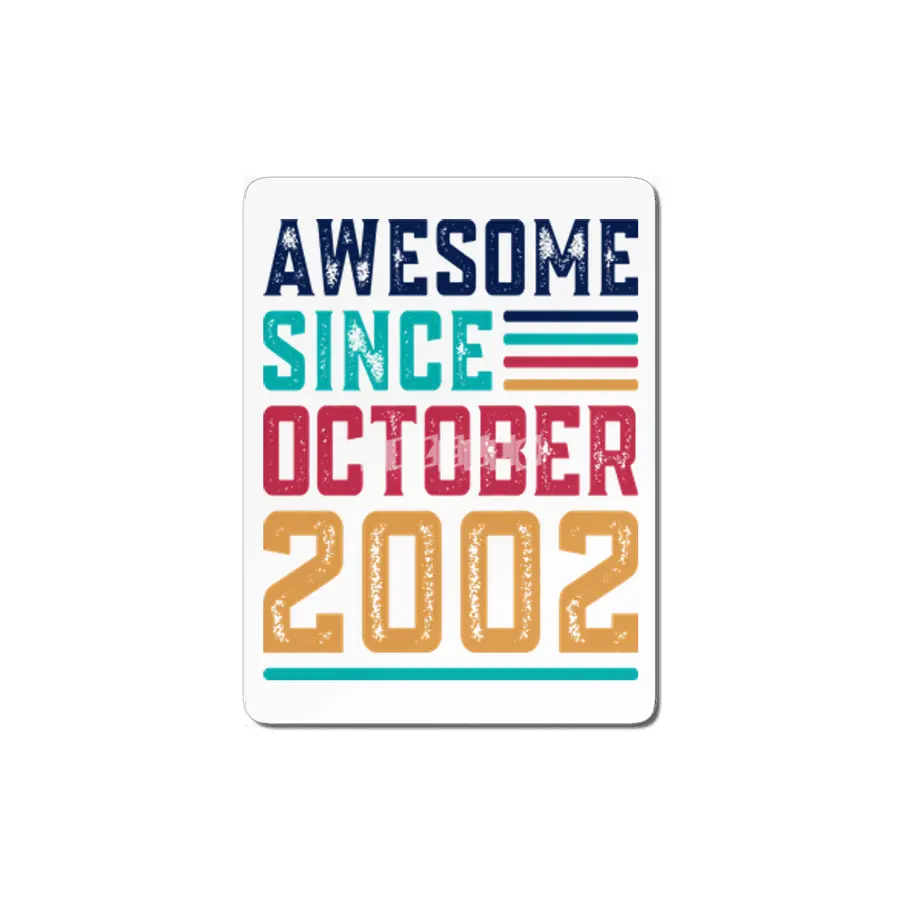 Awesome Since October 2002 MDF Tablo