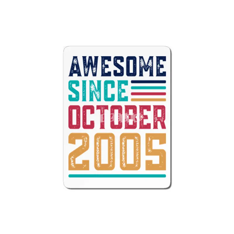 Awesome Since October 2005 MDF Tablo