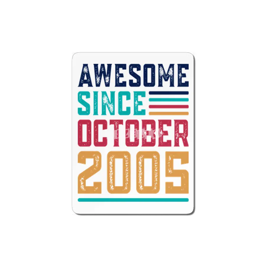 Awesome Since October 2005 MDF Tablo