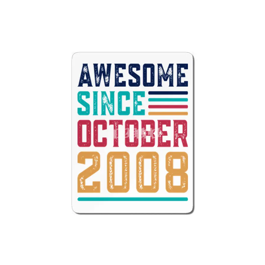 Awesome Since October 2008 MDF Tablo