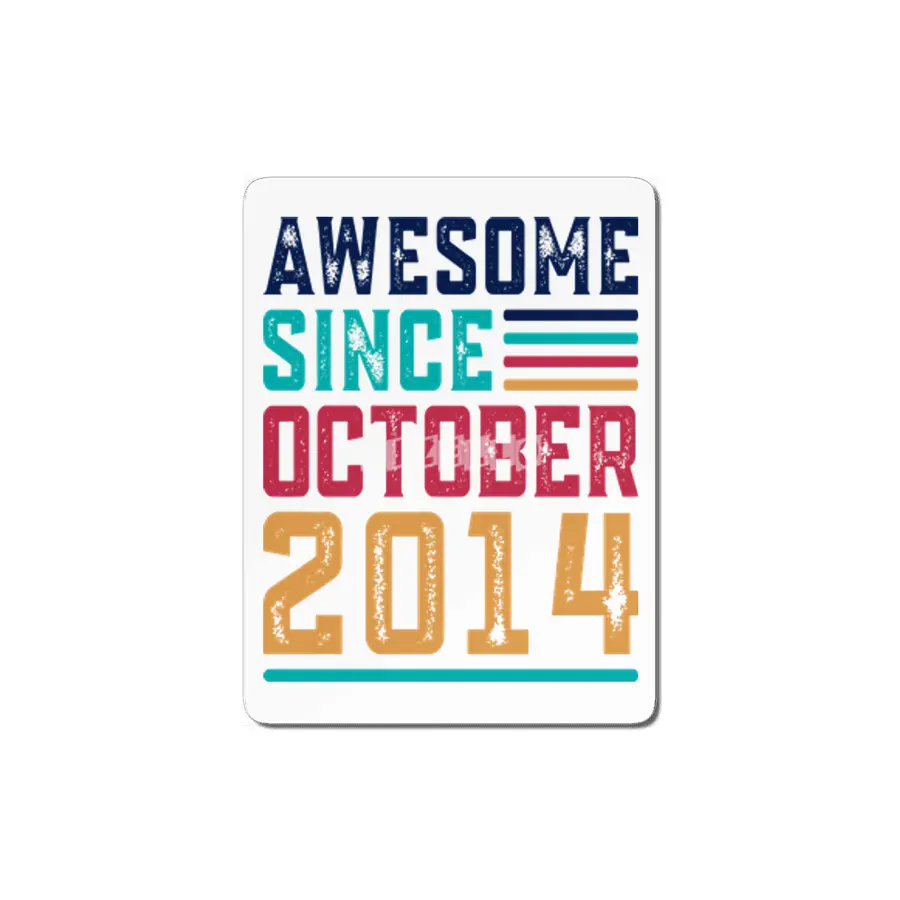 Awesome Since October 2014 MDF Tablo