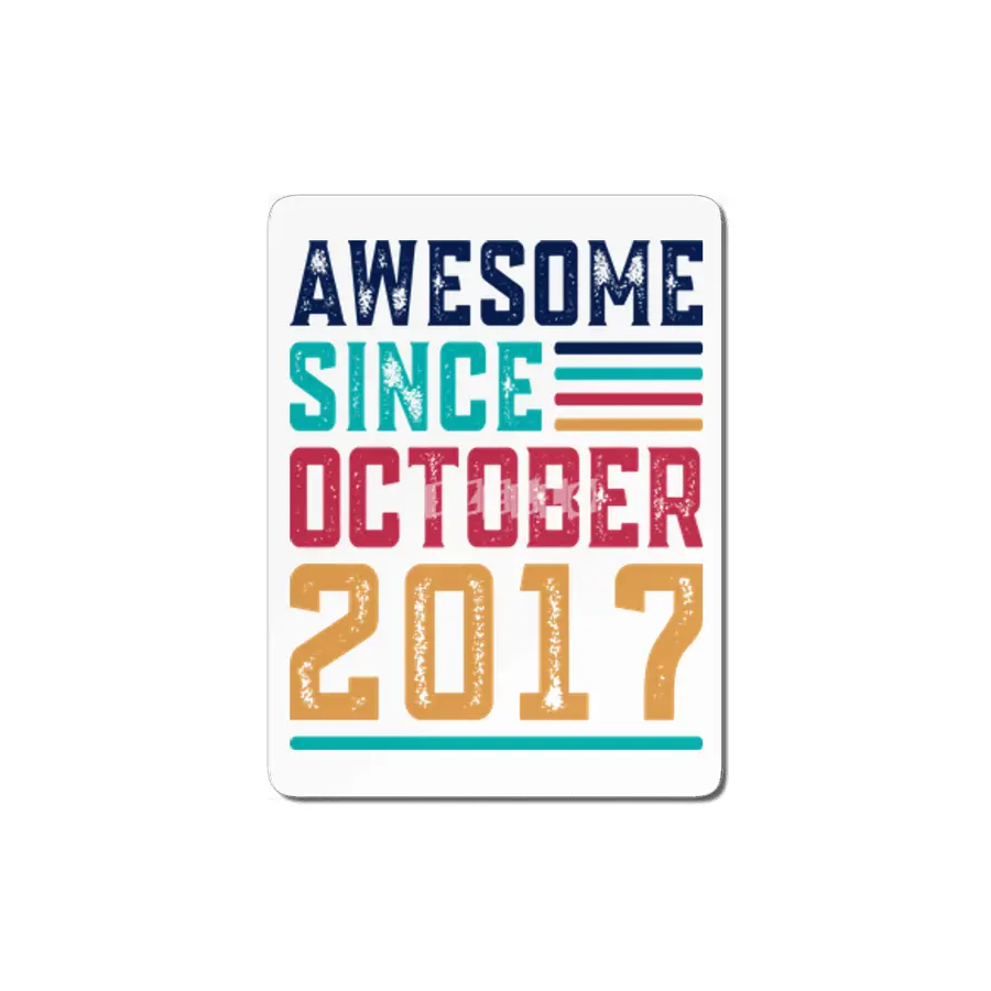 Awesome Since October 2017 MDF Tablo