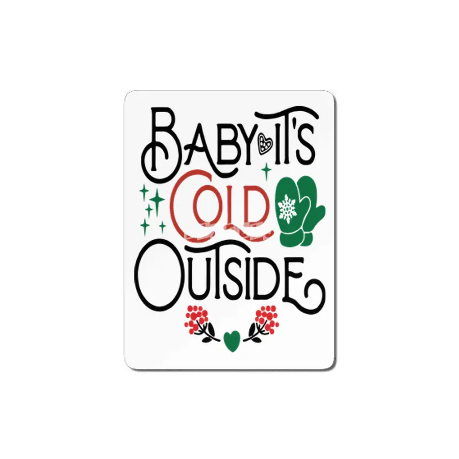 Baby It's Cold Outside MDF Tablo