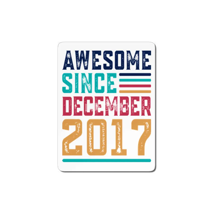 Awesome Since December 2017 MDF Tablo