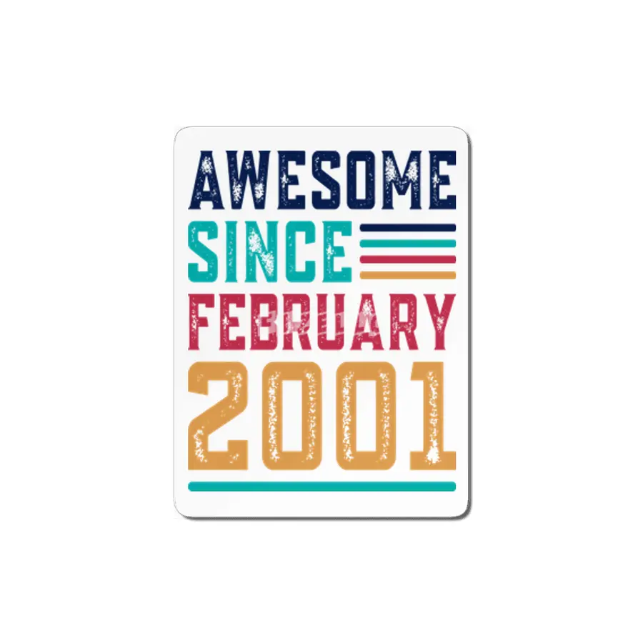 Awesome Since February 2001 MDF Tablo