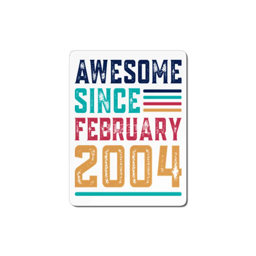 Awesome Since February 2004 MDF Tablo