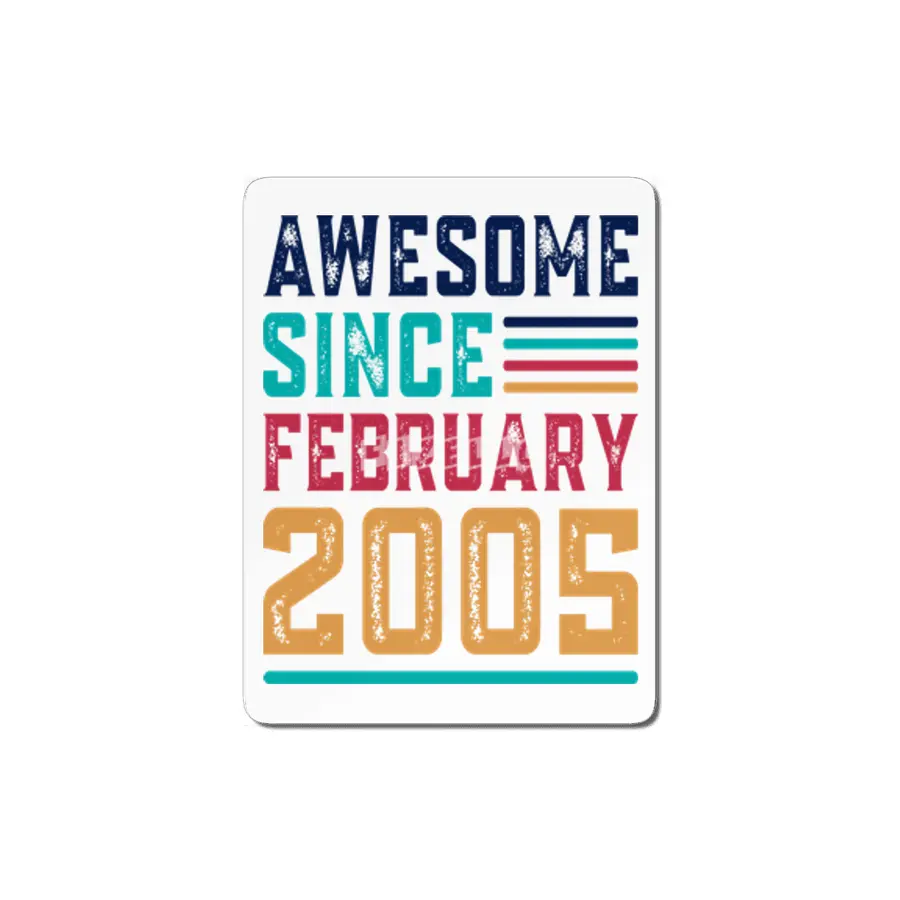 Awesome Since February 2005 MDF Tablo