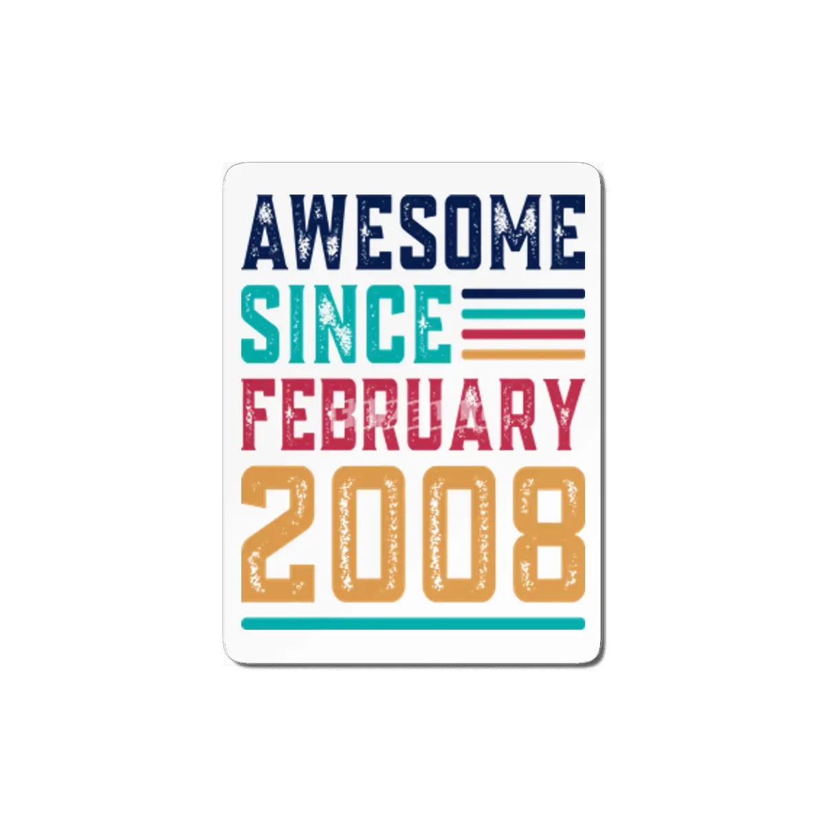 Awesome Since February 2008 MDF Tablo