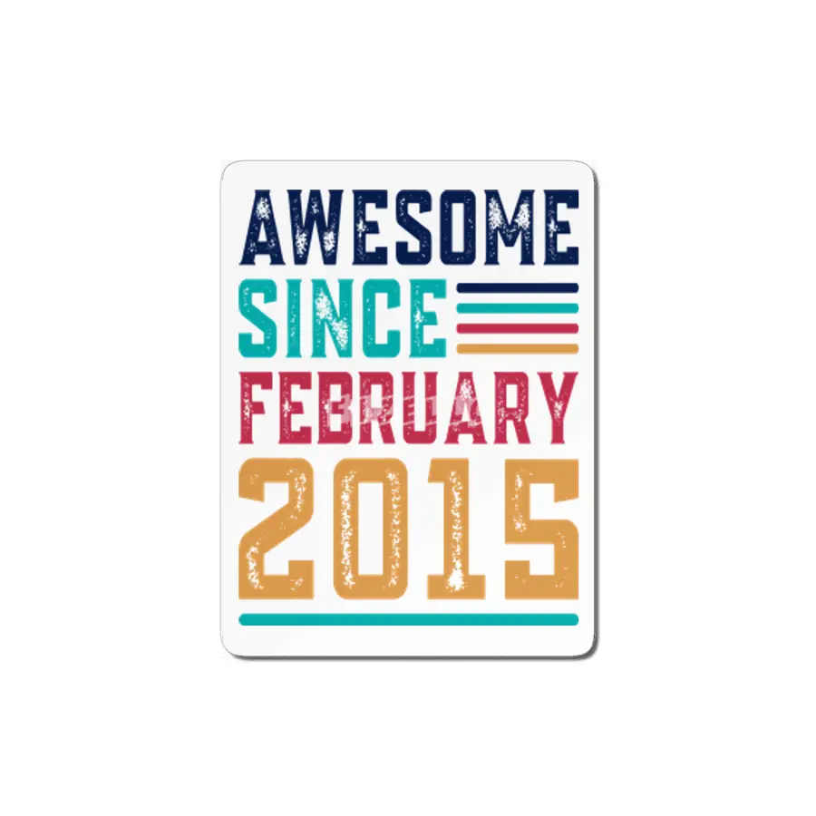Awesome Since February 2015 MDF Tablo
