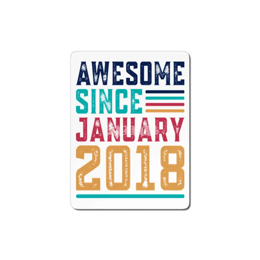 Awesome Since January 2018 MDF Tablo