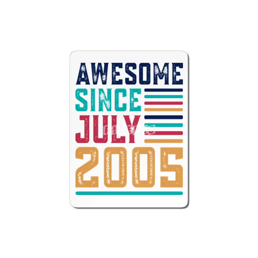 Awesome Since July 2005 MDF Tablo
