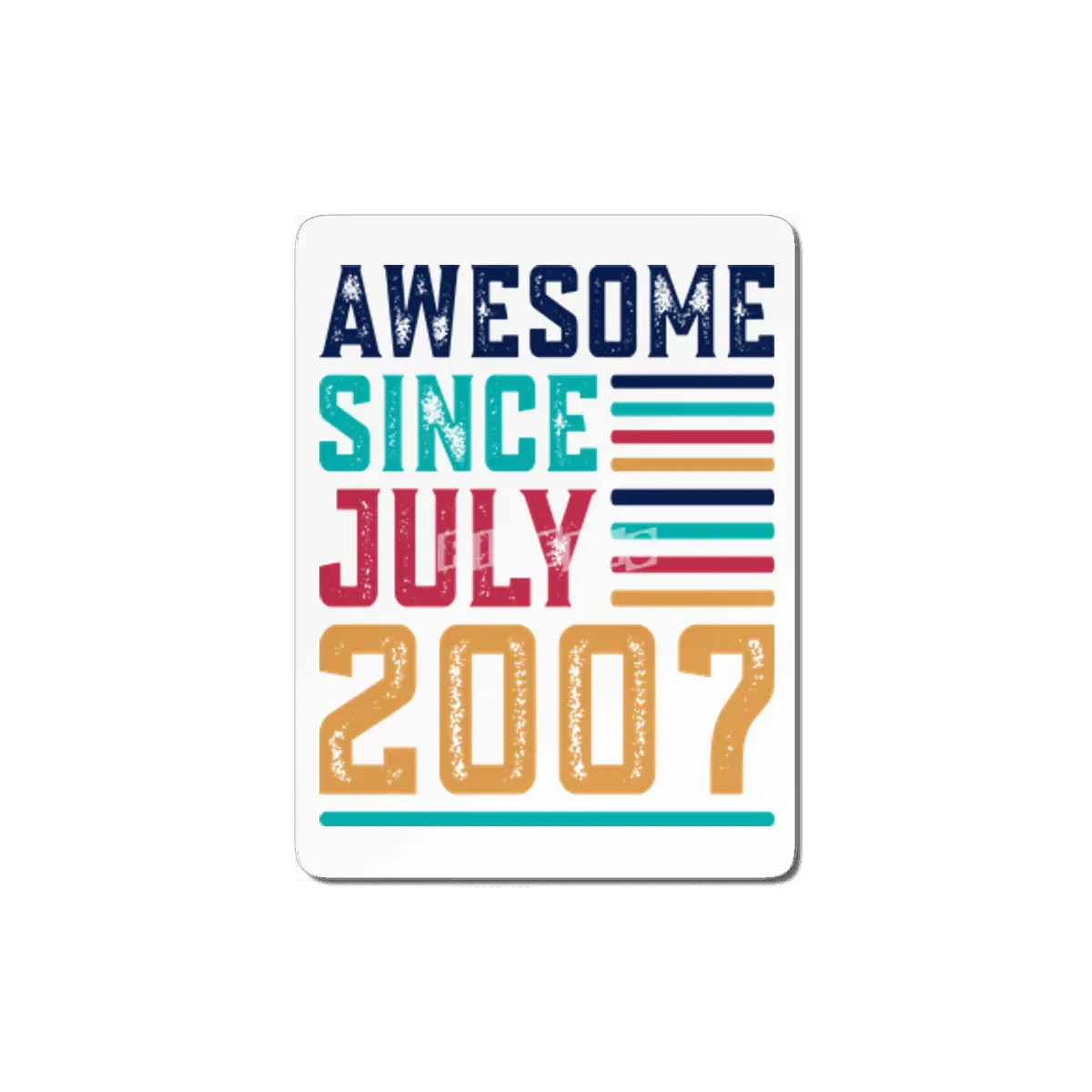 Awesome Since July 2007 MDF Tablo