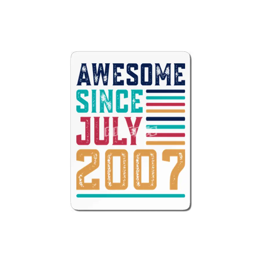Awesome Since July 2007 MDF Tablo