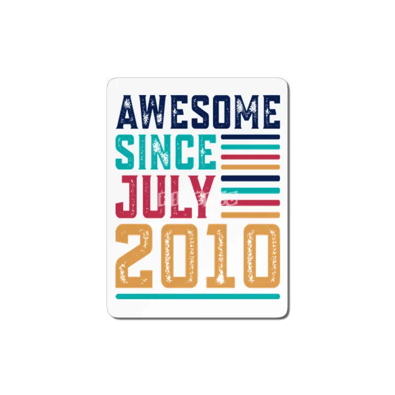 Awesome Since July 2010 MDF Tablo