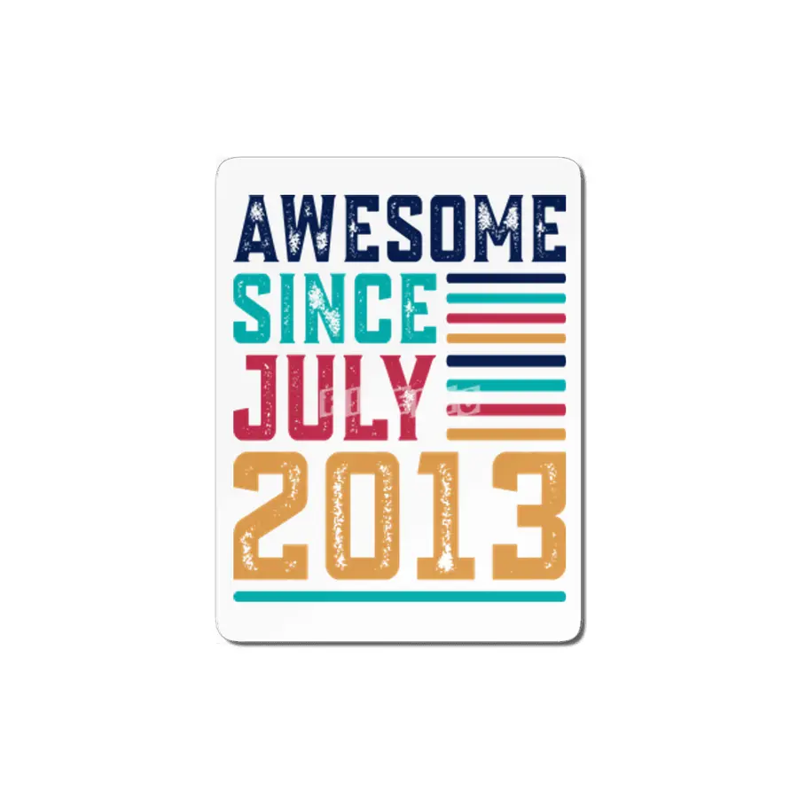 Awesome Since July 2013 MDF Tablo