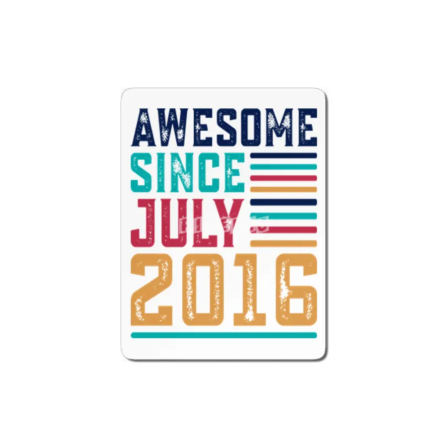 Awesome Since July 2016 MDF Tablo