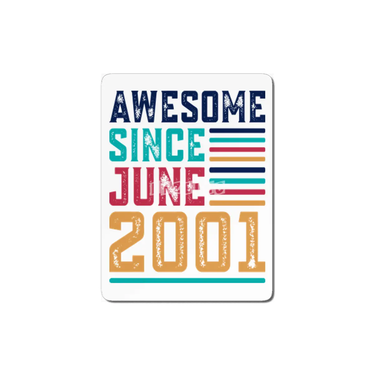 Awesome Since June 2001 MDF Tablo