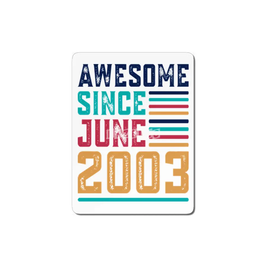 Awesome Since June 2003 MDF Tablo