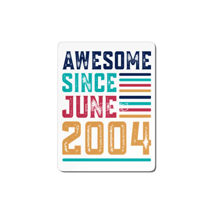Awesome Since June 2004 MDF Tablo