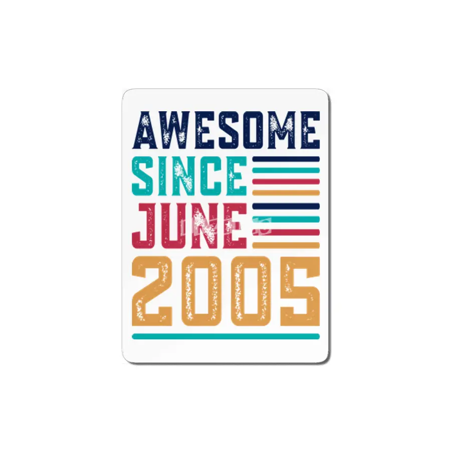 Awesome Since June 2005 MDF Tablo