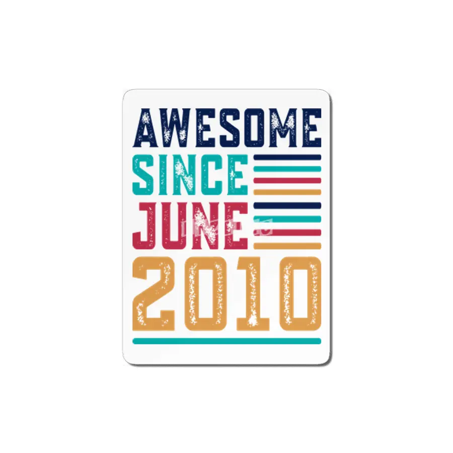 Awesome Since June 2010 MDF Tablo