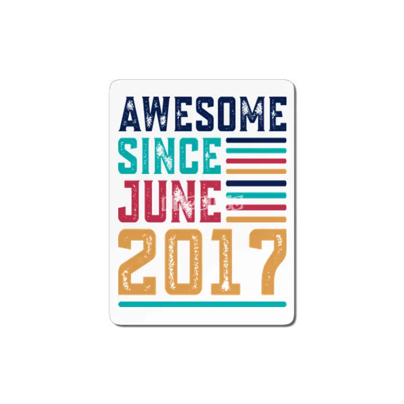 Awesome Since June 2017 MDF Tablo