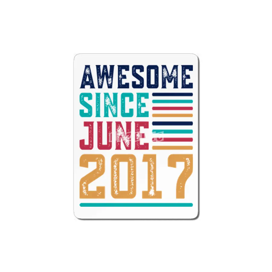 Awesome Since June 2017 MDF Tablo