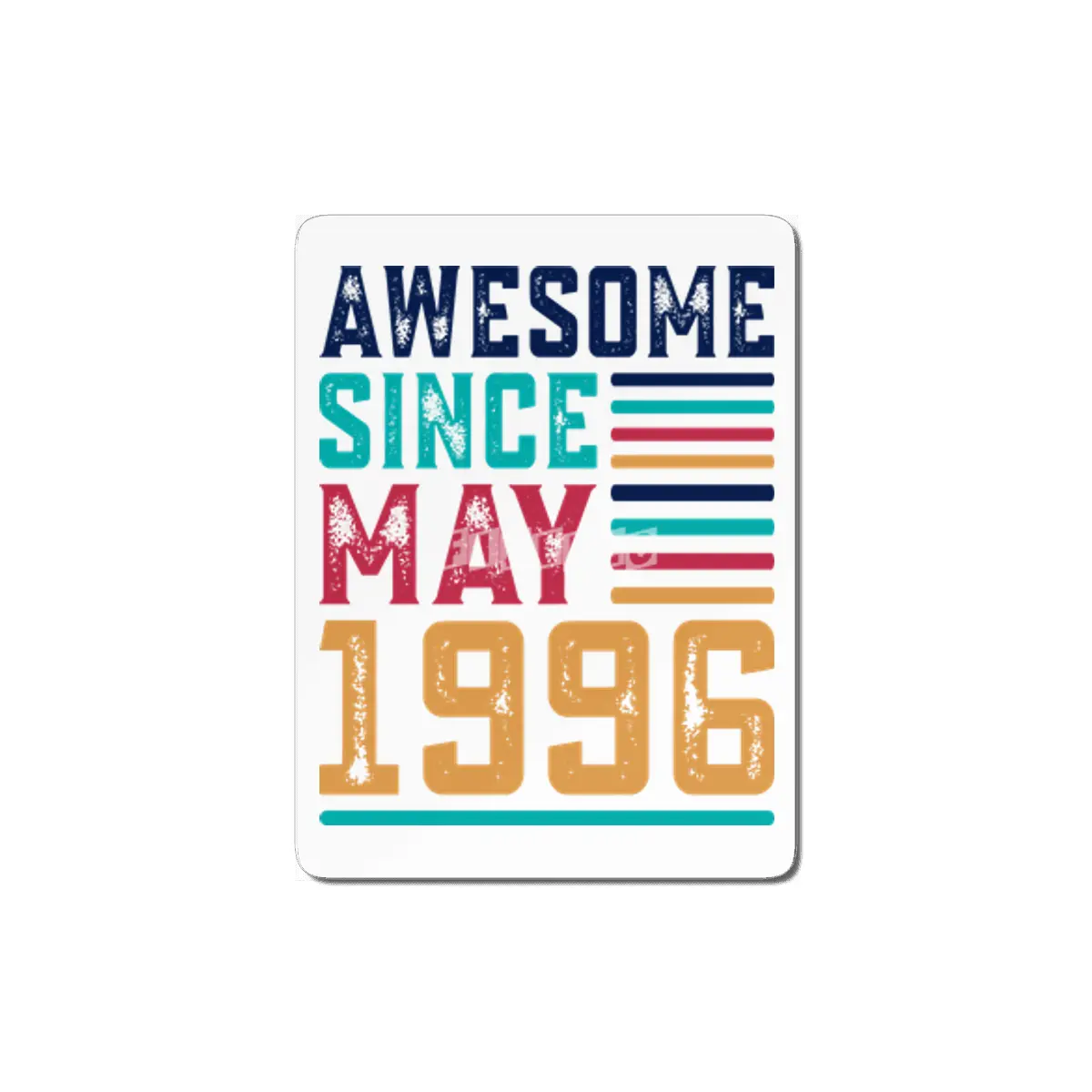 Awesome Since May 1996 MDF Tablo