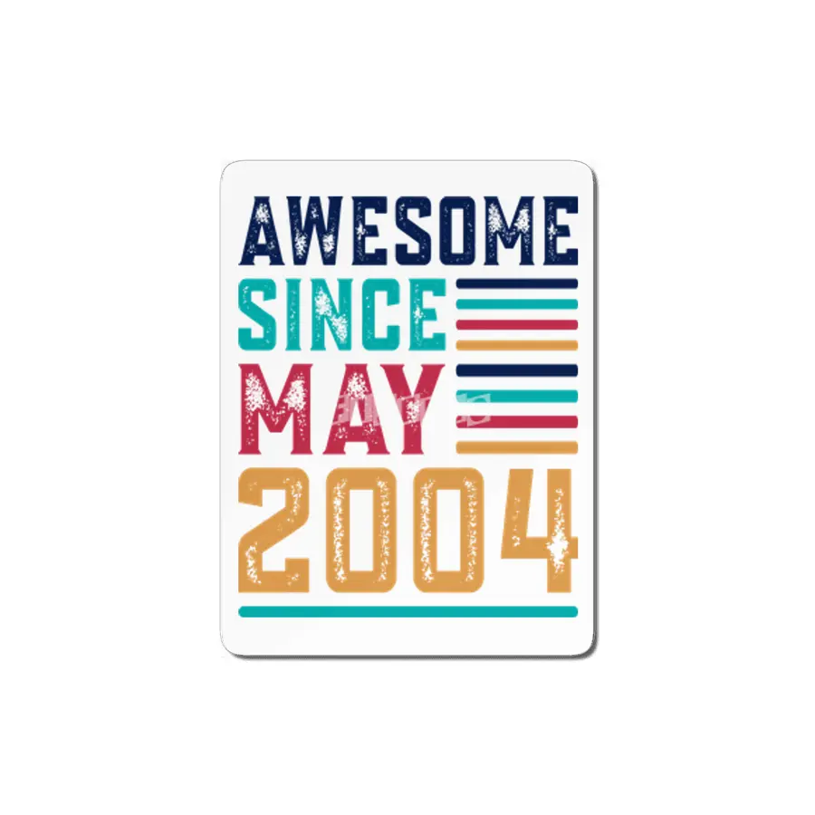 Awesome Since May 2004 MDF Tablo