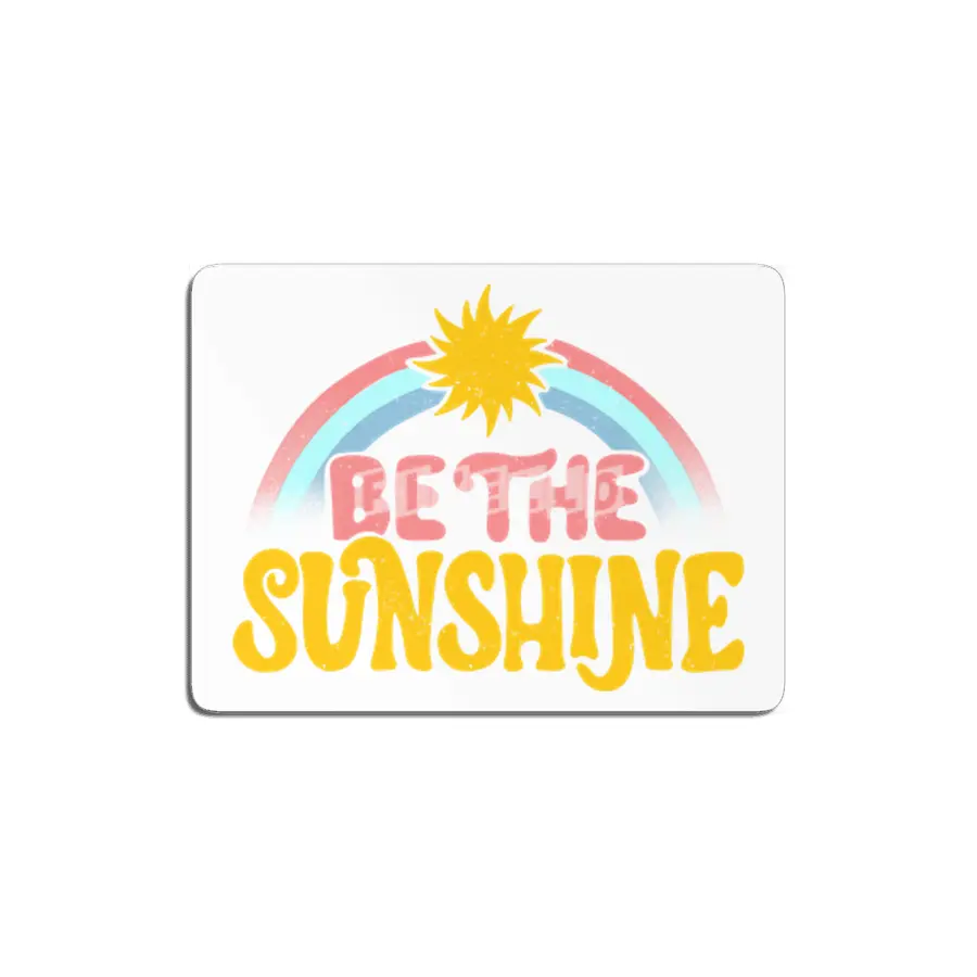 Be The Sunshine MDF Tablo