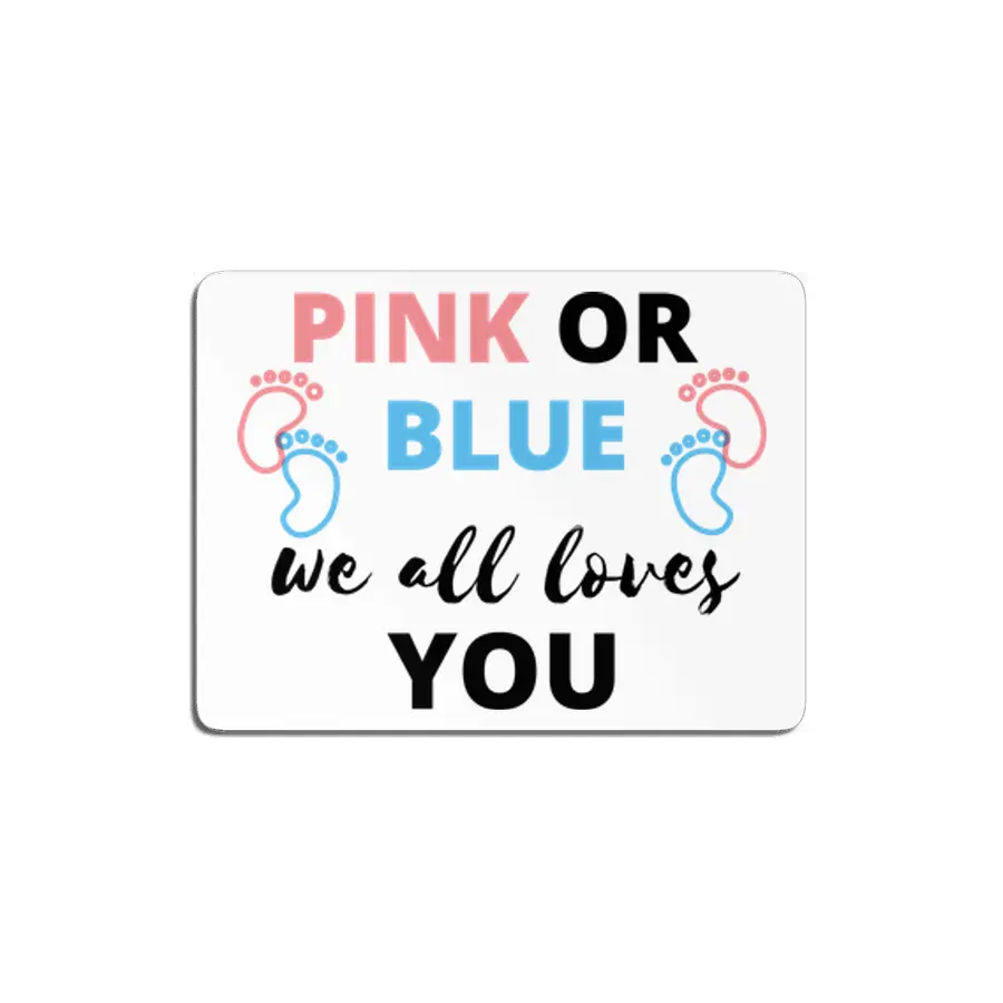 Baby Gender Reveal Ideas Pink Or Blue We All Love MDF Tablo