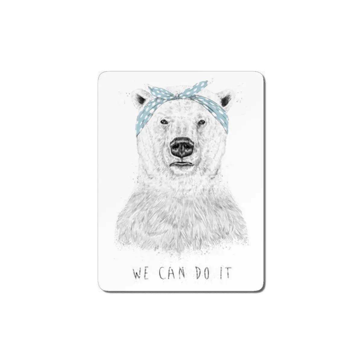 We Can Do It MDF Tablo