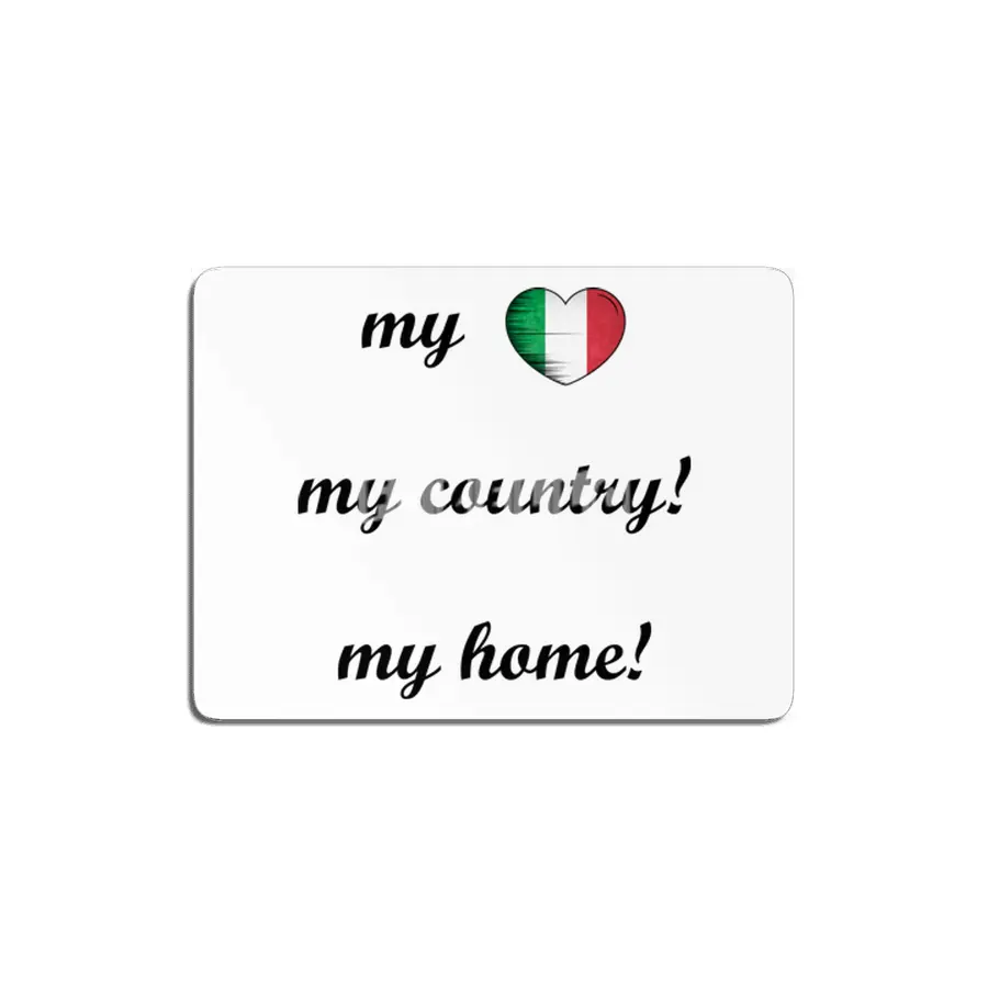 I Love Italy, My Home, My Country MDF Tablo