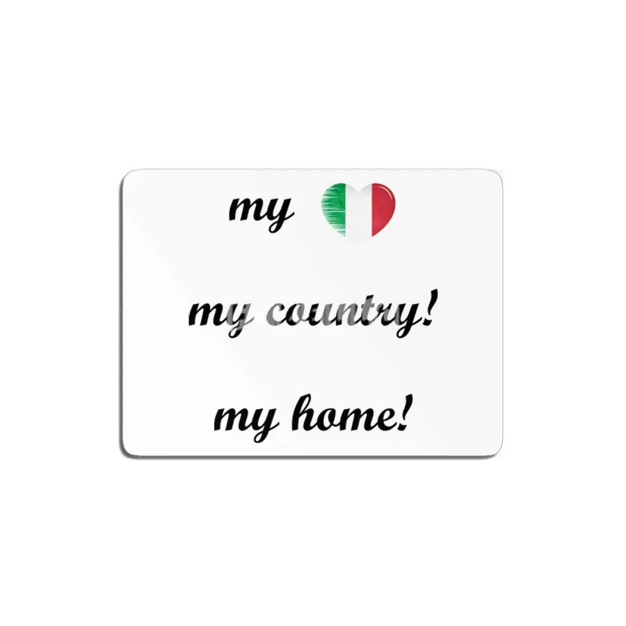 I Love Italy, My Home, My Country MDF Tablo