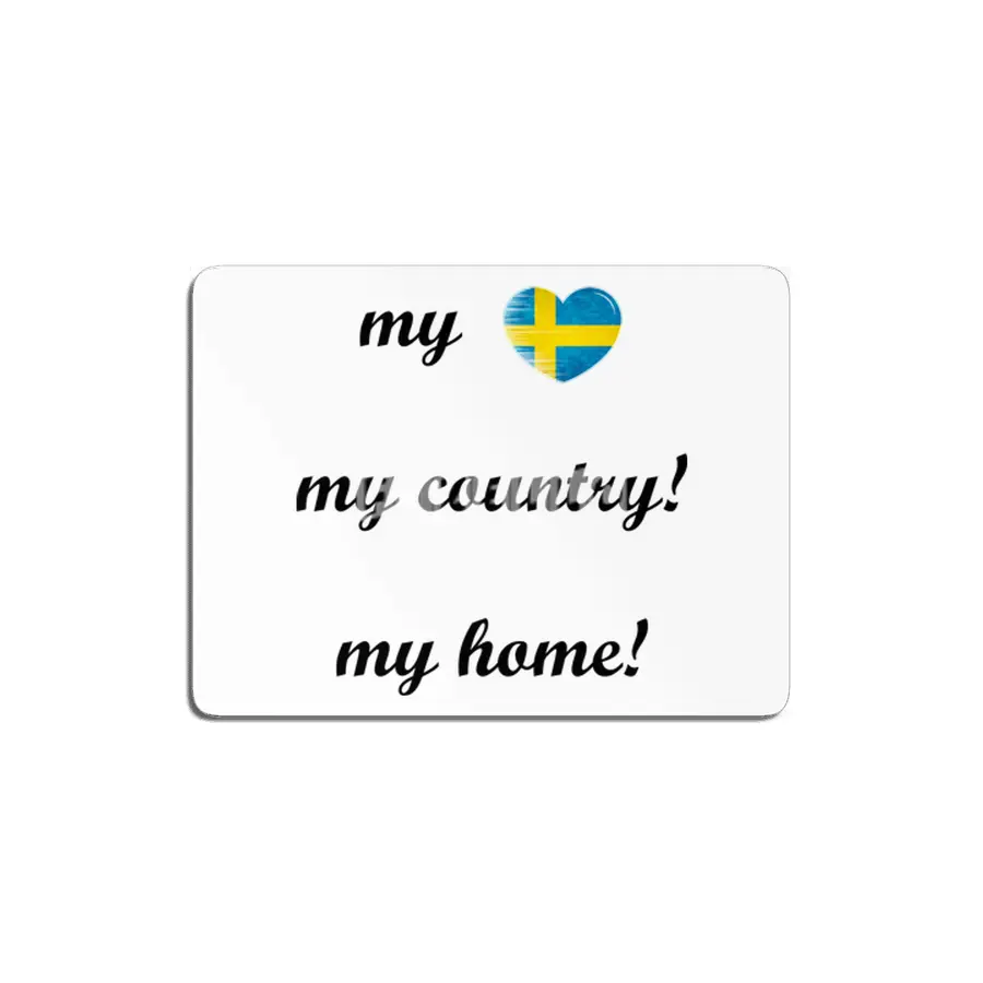 I Love Sweden, My Home, My Country, my Heart MDF Tablo