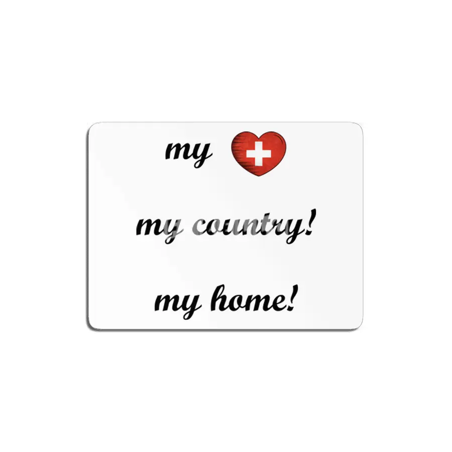 I Love Switzerland, My Home, My Country MDF Tablo